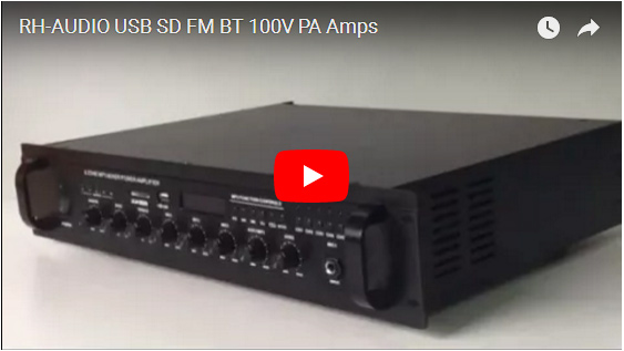 RH-AUDIO USB SD FM BT 100V PA Amps